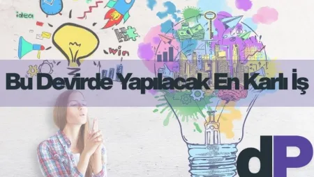 Bu Devirde Yapılacak En Karlı İş 1 Bu Devirde Yapılacak En Karlı İş
