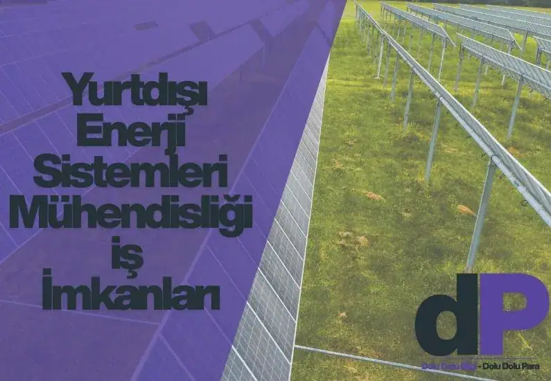 Enerji Sistemleri Mühendisliği Yurtdışı İş İmkanları 1 enerji sistemleri mühendisliği yurtdışı iş imkanları