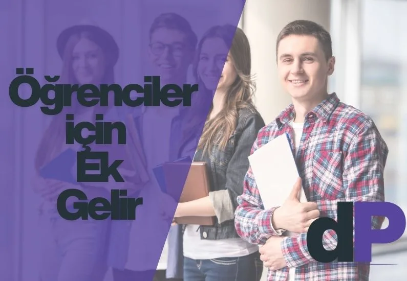 Öğrenciler İçin Ek Gelir: Kolay ve Hızlı Yollarla Para Kazanma Taktikleri 1 öğrenciler için ek gelir