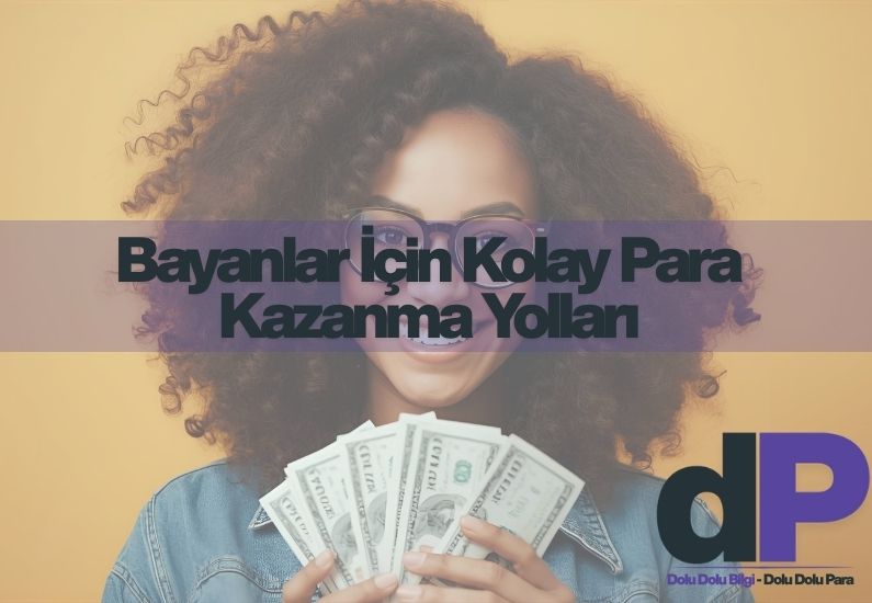 Evde İnternetten Para Kazanma 3 Bayanlar İçin Kolay Para Kazanma Yolları