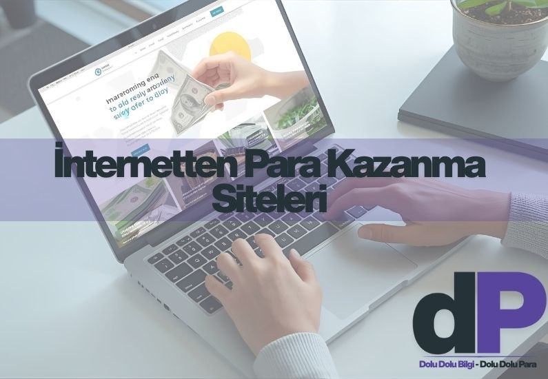 İnternetten Para Kazanma Siteleri 1 İnternetten Para Kazanma Siteleri