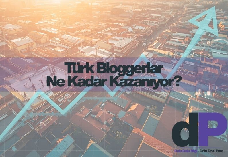 Türk Bloggerlar Ne Kadar Kazanıyor